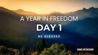 Day 1 &mdash; BE Blessed: Focus on the Blesser