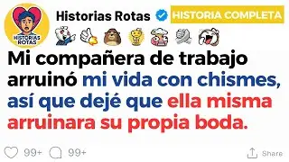 [HISTORIA COMPLETA] Mi compañera de trabajo arruinó mi vida con chismes, así que dejé que ella misma
