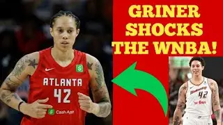 Грайнер подписывает контракт с Atlanta Dream | Опровергает слухи об аресте и раскрывает правду о ...