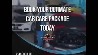 Ultimate Car Care Package ONLY $49 - Luxury Motorsports