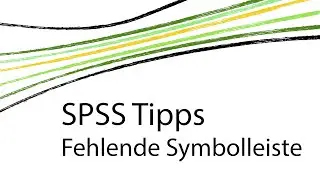 SPSS Tipps [D] - Fehlende Symbolleiste (Mac)