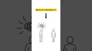 Why Your Brain Hates Being Ignored 😏🤔#shorts