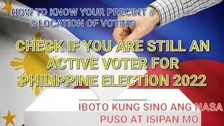 PHILIPPINES VOTER VERIFIER | VERIFY IF ACTIVE VOTER KA PA FOR 2022 ELECTION #halalan2022  #election
