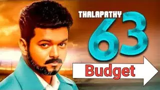 Thalapathy 63 of Budget  Will Be The Most Costliest Movie In Thalapathy