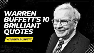💲💲Unlocking Financial Wisdom: Warren Buffett's Top 10 Quotes ✅