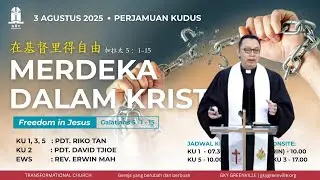Merdeka dalam Kristus - Pdt. Riko Tan (KU 5)