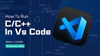 How to run c program in visual studio code | c/c++ running VS Code tutorial | Small Coder