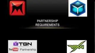 Youtube partnership requirements (TGN,Machinima,Yeousch & Vexon