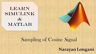 Sampling of Cosine Signal | Sampling Theorem | Code in Matlab