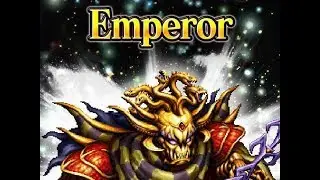 FFBE SBB: Emperor all missions.