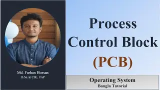 Process Control Block (PCB) | operating system | Bangla Tutorial
