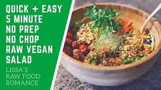 QUICK & EASY NO PREP NO CHOP RAW FOOD VEGAN SALAD RECIPE || HEALTHY WEIGHT LOSS