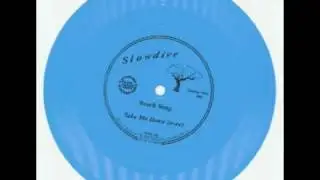 slowdive Take Me Down