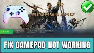 How To Fix Controller or Gamepad Not Working In Highguard #highguard