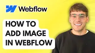How to Add Image in Webflow [2025 Guide]