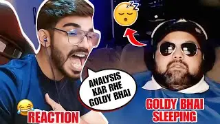 Snax Reaction On Goldy Bhai Sleeping On Live😂