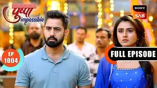 Kadambari Ka Bada Khulasa | Pushpa Impossible | Ep 1004 | Full Episode | 21 Aug 2025