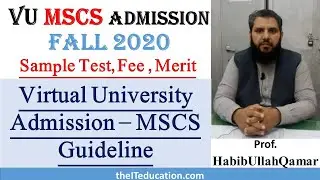 MSCS Virtual University Admission Guide - Fall 2020 - Admission Test, Fee, Criteria
