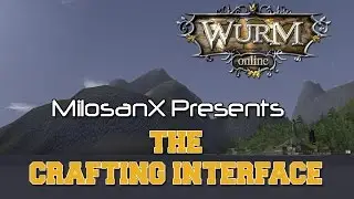 Wurm Online | The Crafting Interface
