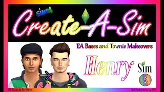 Create A Sim Part 8 Henry #sims4 #sims4cas #showusyoursims