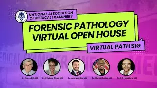 Fall Symposium 2024 | Forensic Pathology Virtual Open House