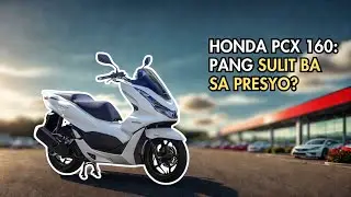 Honda PCX 160 2025 Review Philippines &ndash; Pang Daily Sulit Ba?