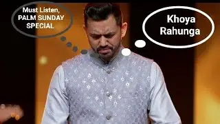 Khoya Rahunga | &lrm;⁨@AnkitSajwanMinistries  | Palm sunday Special | #faith #love #music #song