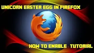 How to enable unicorn easter egg in Mozilla Firefox!!!