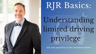 Understanding Limited Driving Privilege