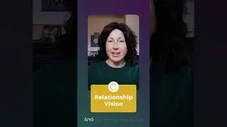 Relationship Vision