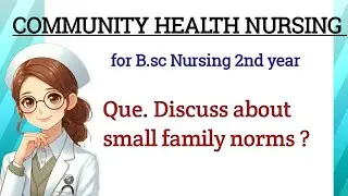 SMALL FAMILY NORMS ! CHN 2nd year ! B.Sc. & GNM ! #study #explorepage #communityhealthnursing #viral