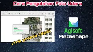 [Tutorial] Quick Aerial Photo Processing for Mapping Using Agisoft Metashape Software