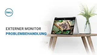Problembehandlung bei externen Monitoren
