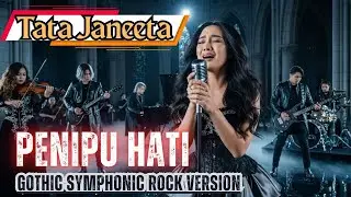 🎵 Tata Janeeta &ndash; Penipu Hati 🔥 Gothic Symphonic Metal Ballad (Emosional & Gelap)