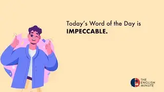 Word of the Day | Impeccable | Learn English in 1 Minute | Speak English Confidently #englishdaily