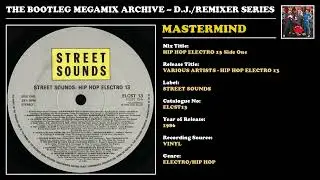 MASTERMIND * HIP HOP ELECTRO 13 Side One * Street Sounds Records ELCST13 * 1986