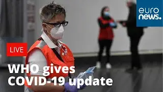 World Health Organization gives latest update on coronavirus | LIVE