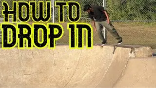 How To DROP IN on a SKATEBOARD in 3 EASY Steps