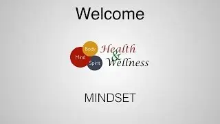 Health & Wellness &mdash; Mindset presentation