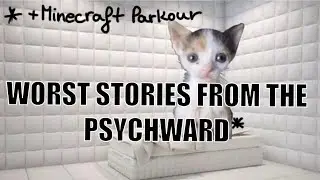 my WORST STORIES from the PSYCH WARD 