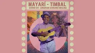 Mayarí de Larry Harlow (Timbal Cover)