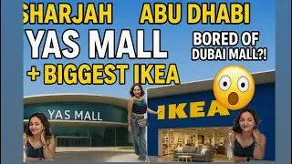 From Sharjah to Abu Dhabi Exploring Yas Mall & Biggest IKEA Store 🛍️✨#abudhabi #yasmall #ikea #uae 