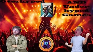 THESE GAMES KINDA SUCK! - Under and Overhyped Games
