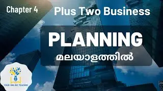 PLANNING//PLUS TWO BUSINESS STUDIES IN MALAYALAM (2019)