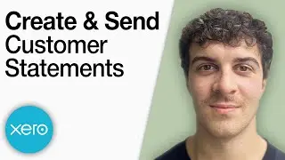 How to Create and Send Customer Statements on Xero [2025 Full Guide]