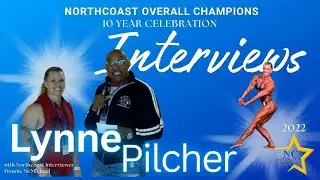 Lynne Pilcher 2022 NPC Northcoast Championships Women's Physique Overall Champion! Interview 5.25.24