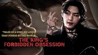 The king's forbidden obsess!on | Taekook ff | Top Tae ff | Part - 4