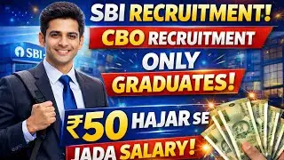 SBI CBO Recruitment 2026 🔥 January Ki Sabse Badi Vacancy | Only Graduates | ₹50,000+ Salary