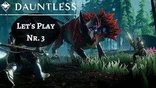 Dauntless Nr. 3 | Amateuralchemist, Waffenverbesserungen, Rogue Embermane [Deutsch/German]