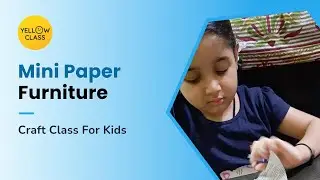 Easy Mini Paper Furniture : Craft Ideas |  Doll House Craft Ideas | Origami | Yellow Class | Shweta